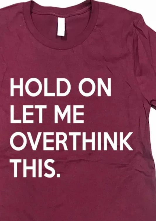 Urban Outfitters - Women's Hold On Let Me Overthink This Tee - Plus - Rack Hunt