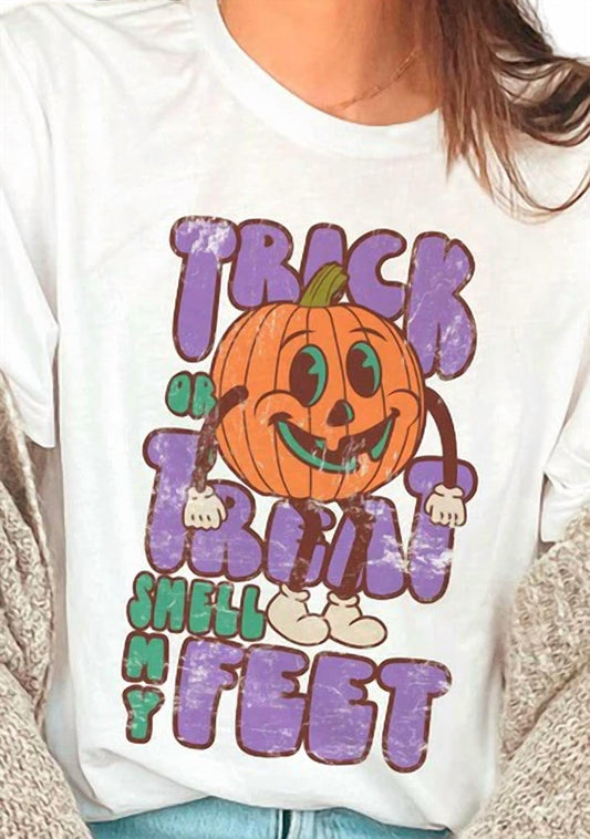 "Trick Or Treat Smell My Feet" Graphic Tee