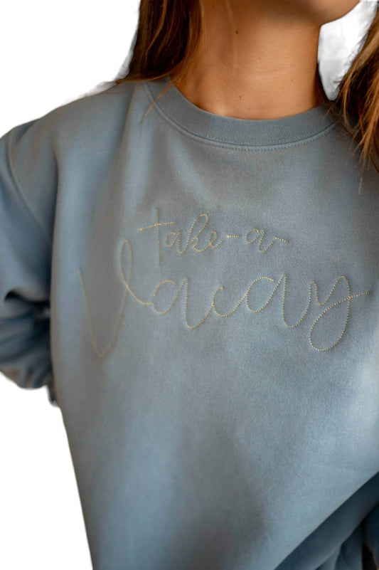 Boat House Apparel - Take a Vacay Sweatshirt - Rack Hunt -