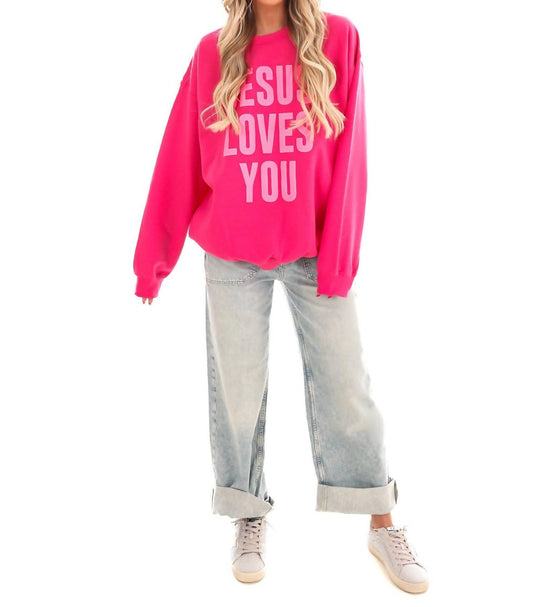Jesus Loves You Sweatshirt