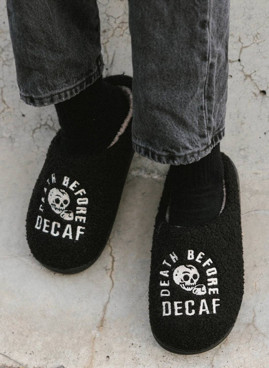 Unisex Death Before Decaf Slippers