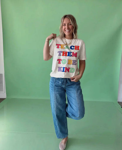 Teach Them To Be Kind Tee