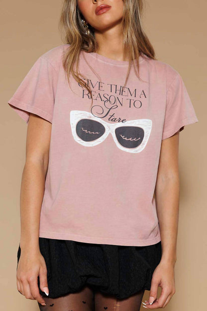 “give Them A Reason To Stare” Graphic Boyfriend Tee