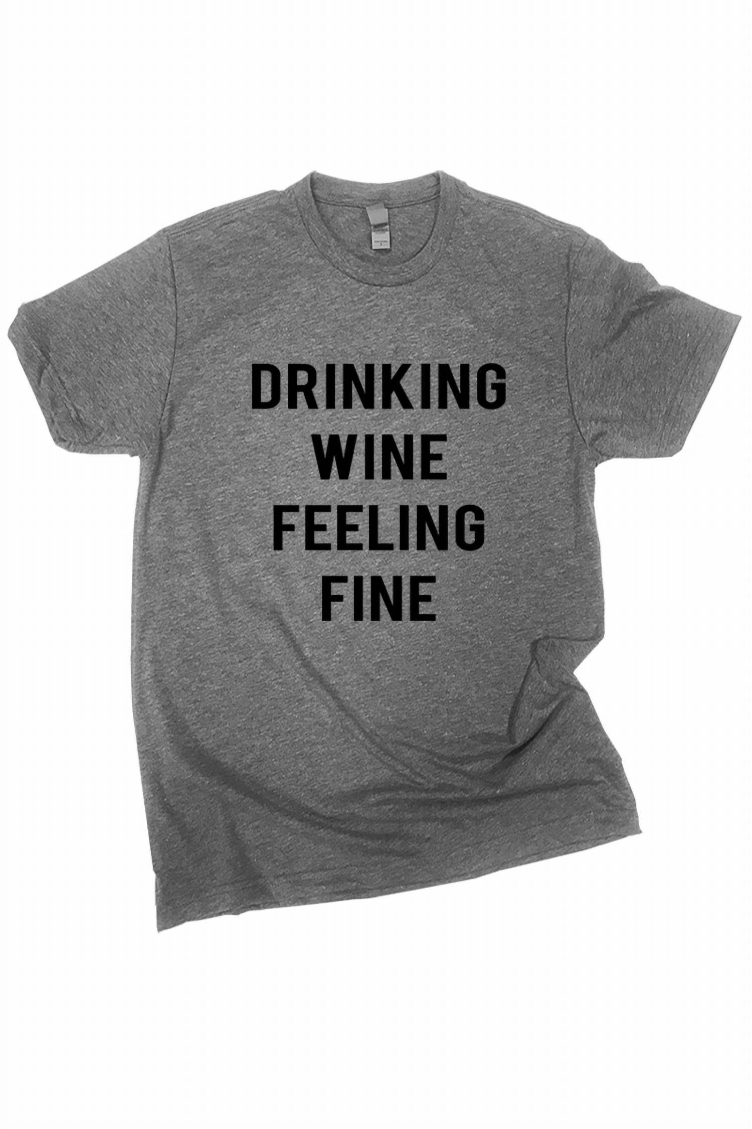 Urbanarteez - Women's Drinking Wine Feeling Fine Tee - Rack Hunt -