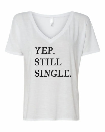 The Minted Olive - Women's Yup, Still Single Tee - Rack Hunt