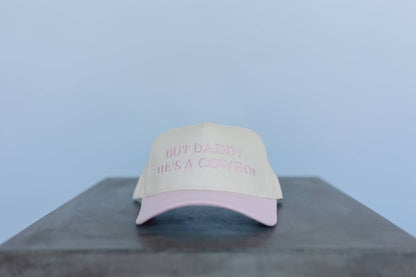Unisex - But Daddy He's A Cowboy Hat