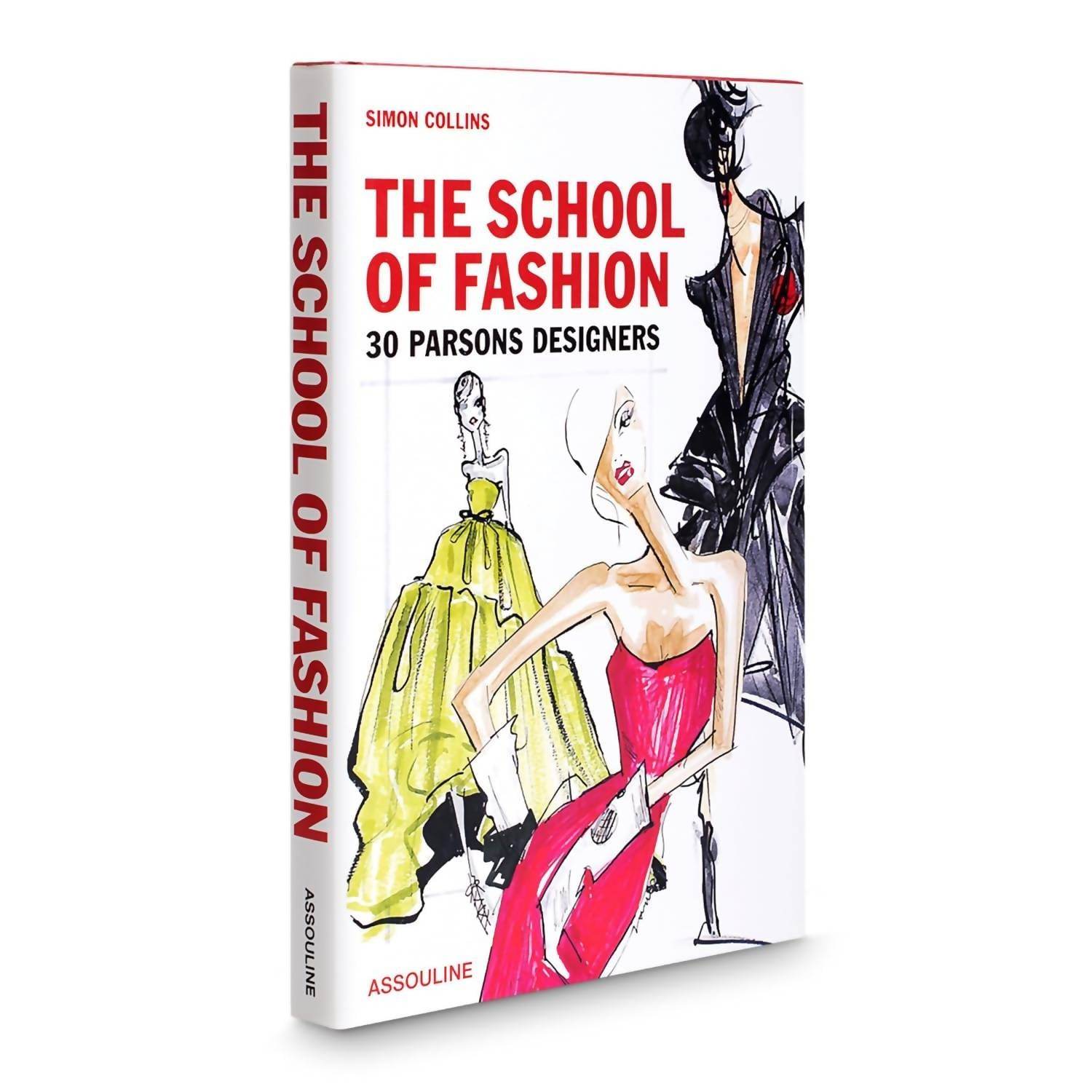 Assouline - School Of Fashion 30 Parsons Designers Book - Rack Hunt
