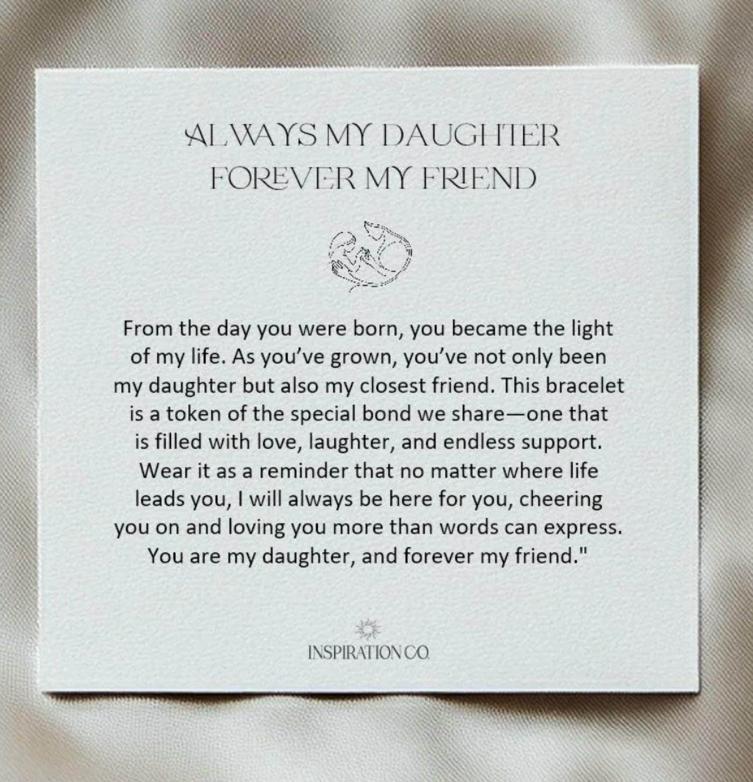 Inspire Me Bracelets - Forever my Daughter Bracelet - Rack Hunt -