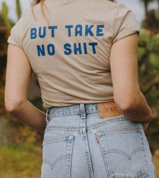 Do No Harm + But Take No Shit Top