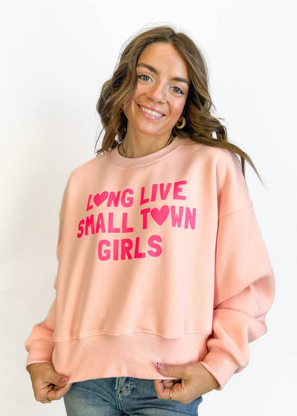 Small Town Girls Sweatshirt