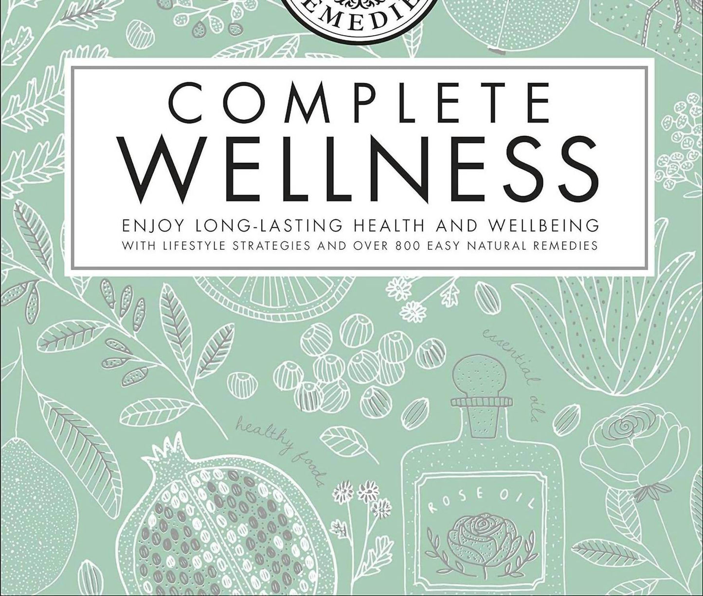 Random House Group - COMPLETE WELLNESS - HARDCOVER - Rack Hunt -