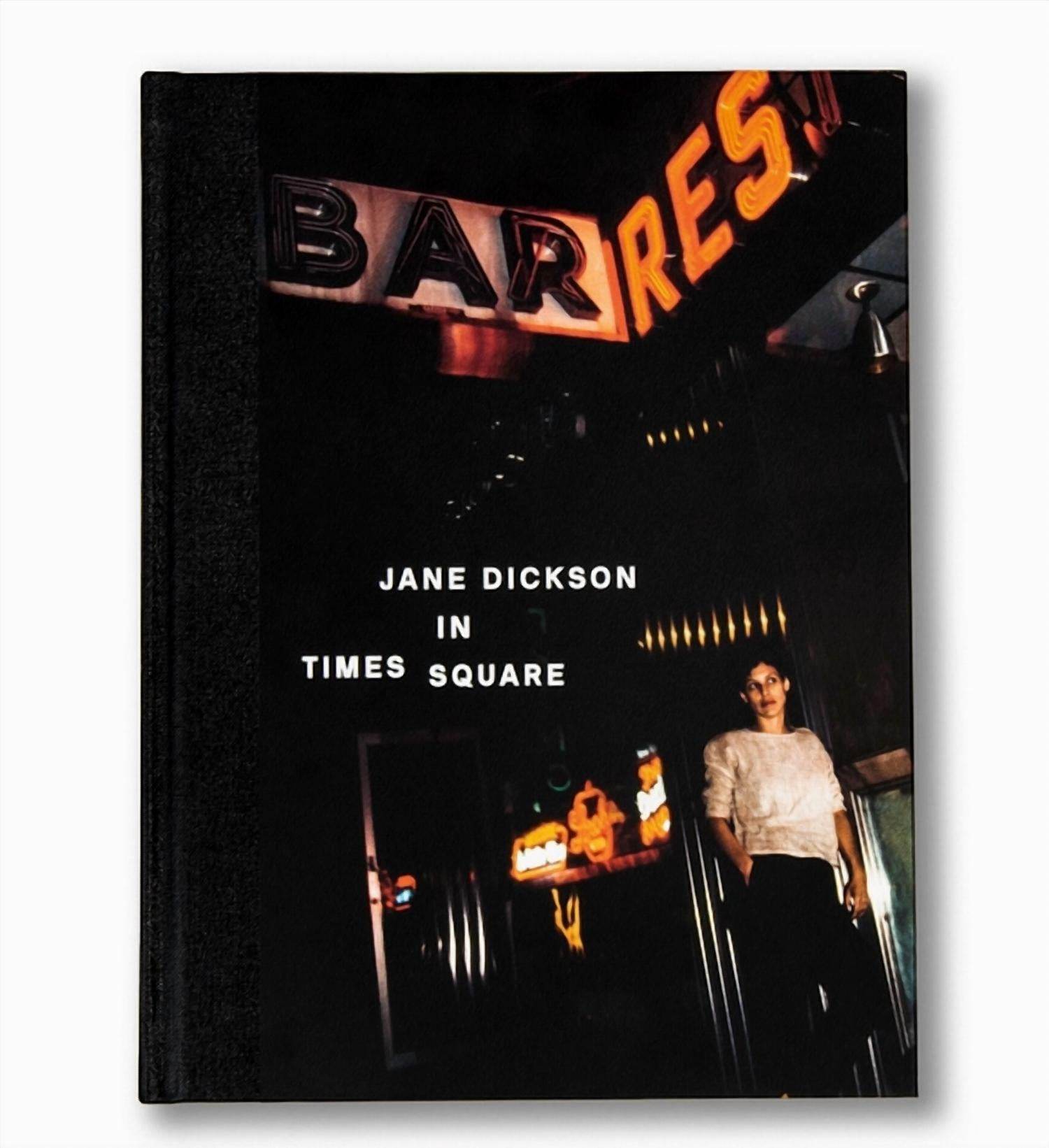 Anthology Editions - Jane Dickson In Times Square Book - Rack Hunt -