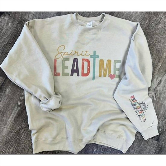 Spirit Lead Me Sweatshirt