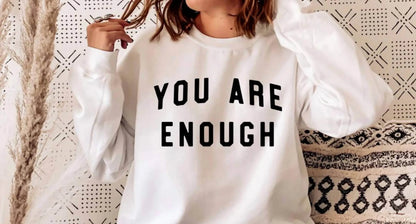 Eliza Jane Designs - You Are Enough Sweatshirt - Rack Hunt