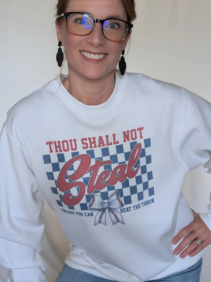 Baseball Thou Shall Not Steal Sports Graphic Sweatshirt