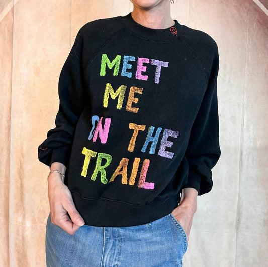 Meet Me On The Trail Sweatshirt