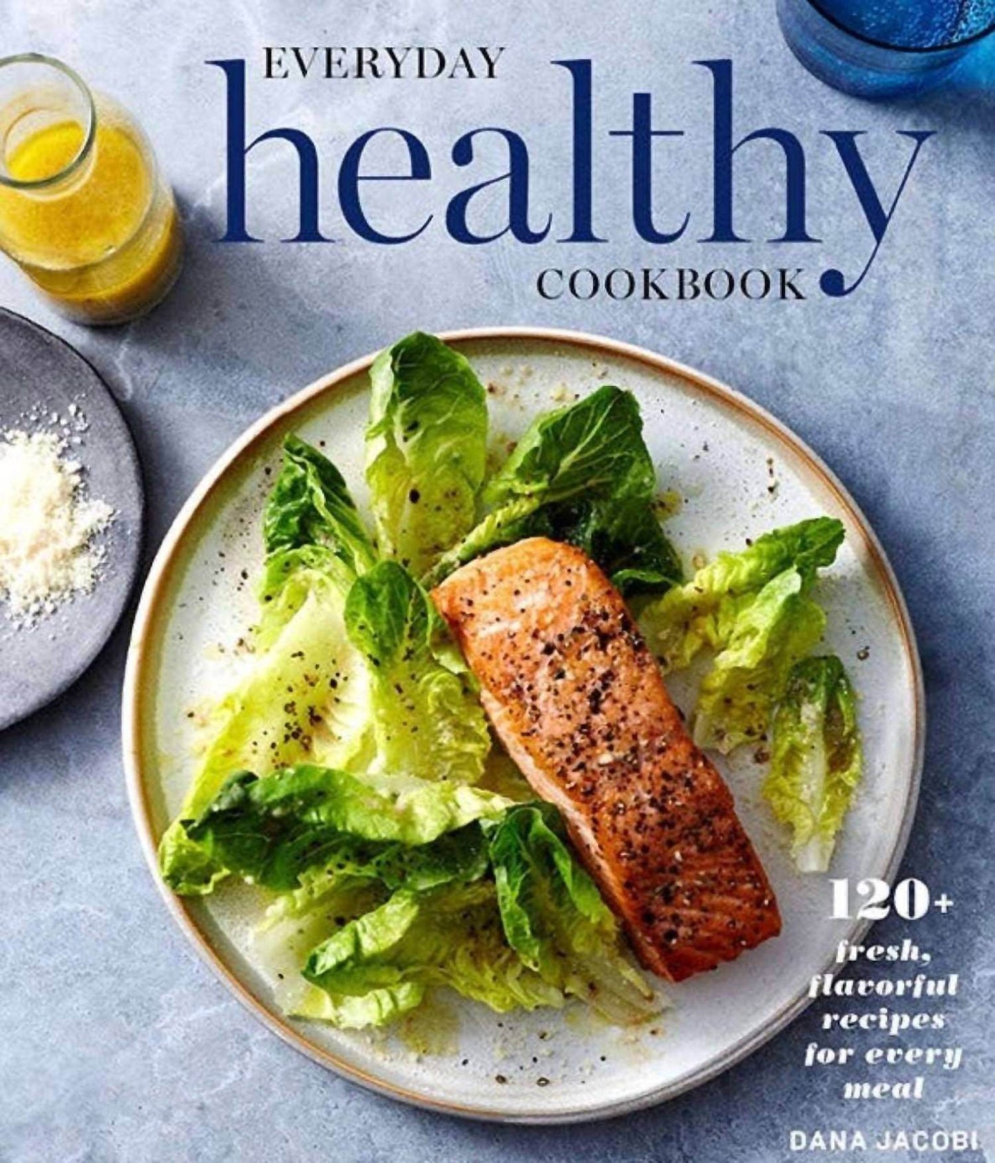 Insight Editions - Everyday Healthy Cookbook - Rack Hunt -