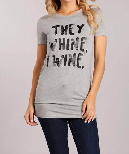 BLVD - They Whine I Wine Graphic Tee - Rack Hunt