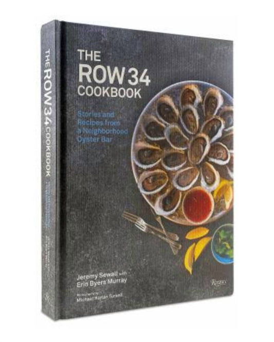 The Row 34 Cookbook