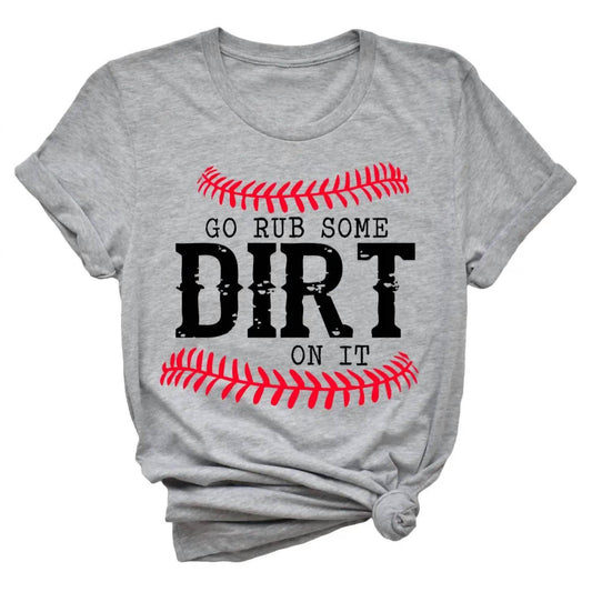 Type A Tees - Women's Rub Some Dirt On It Baseball Tee - Rack Hunt