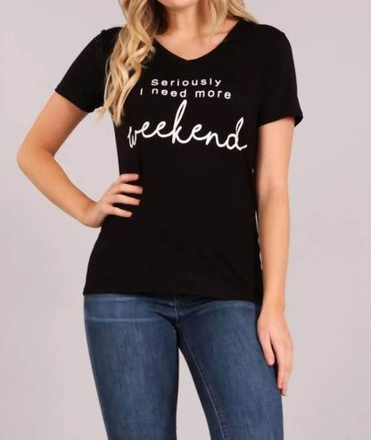 BLVD - I Need More Weekend Graphic Tee - Rack Hunt