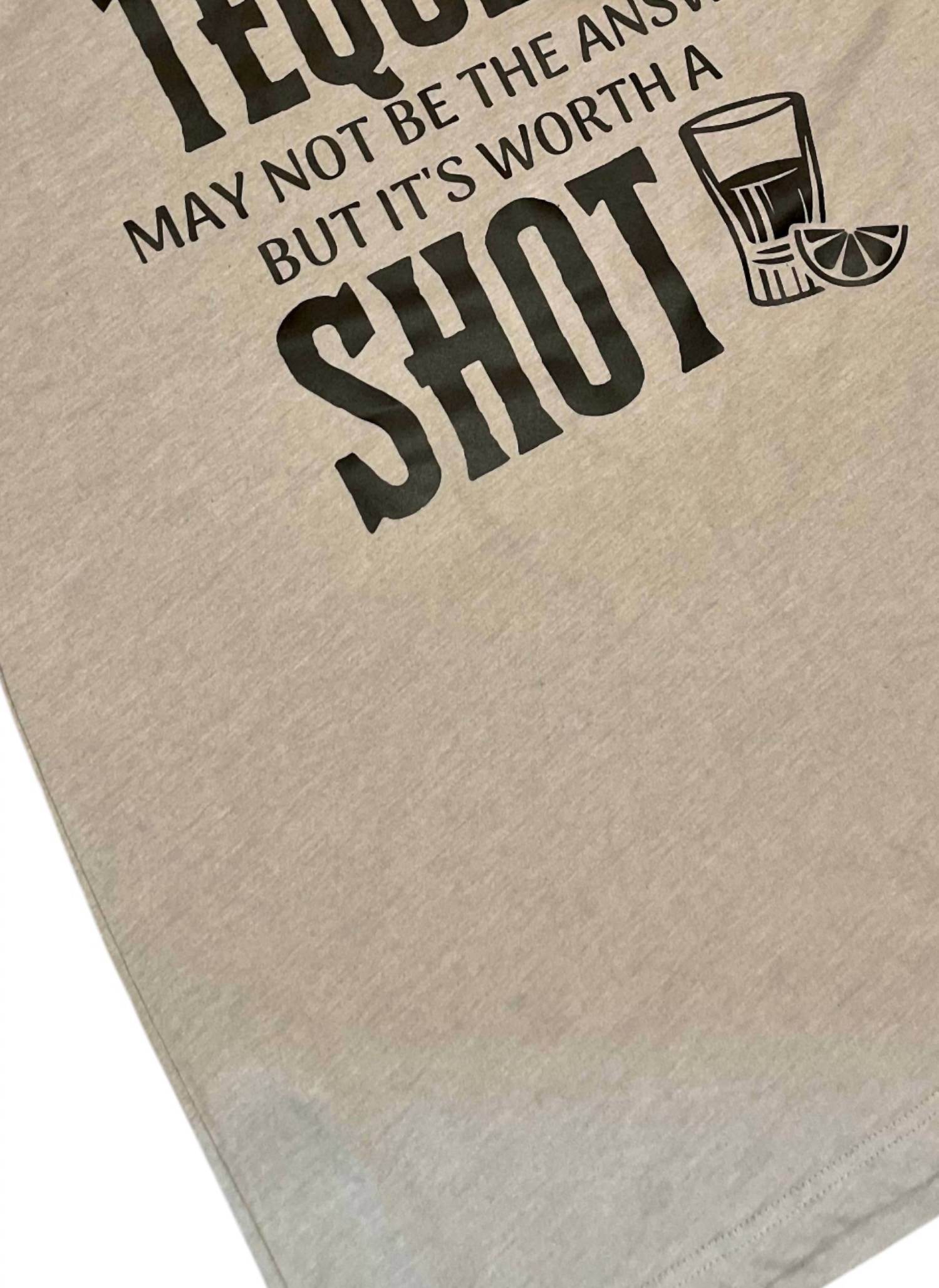 So N So Mountain Boutique - Unisex Tequila It's Worth A Shot Graphic Tees - Rack Hunt -