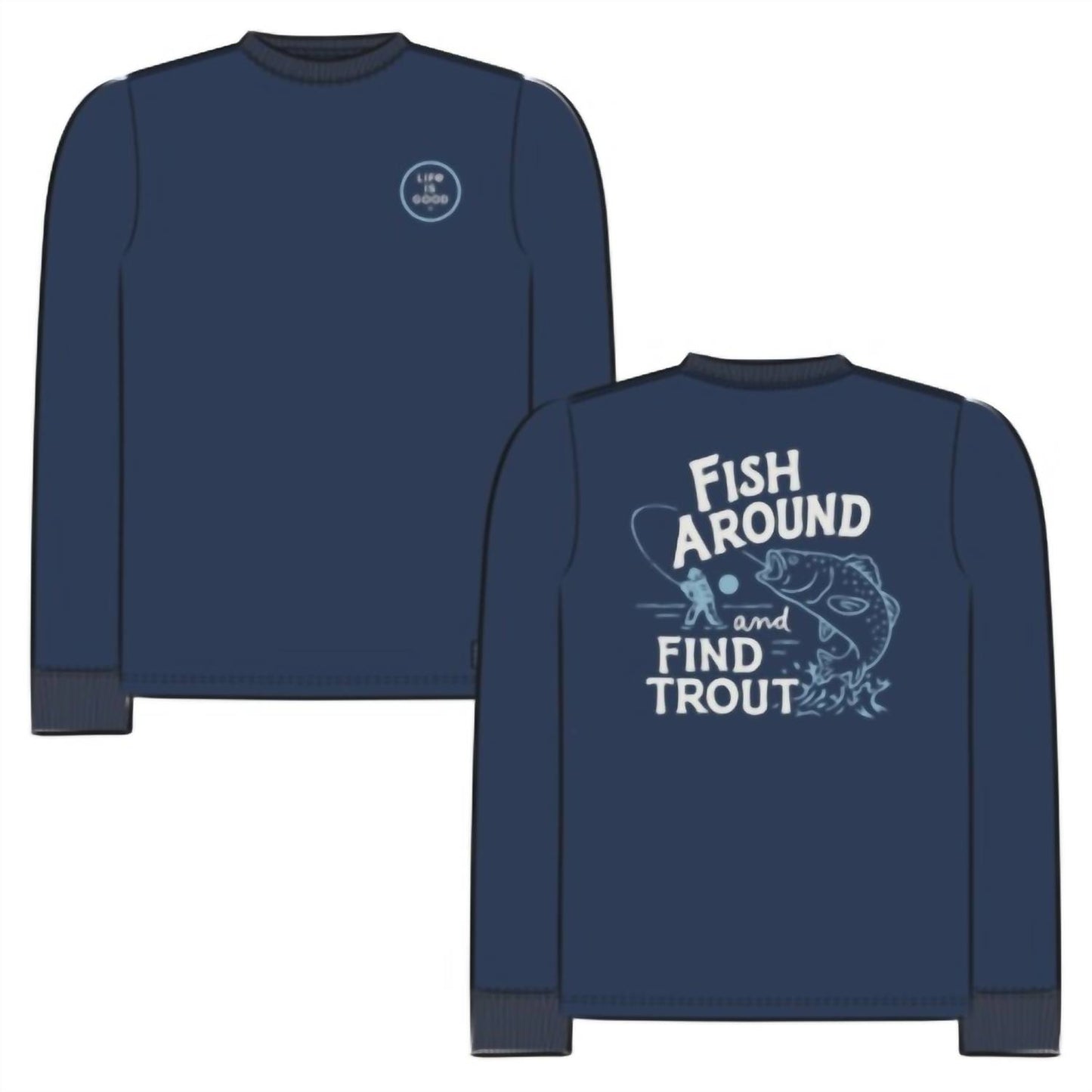 Men's Fish Around And Find Out Long Sleeve Top