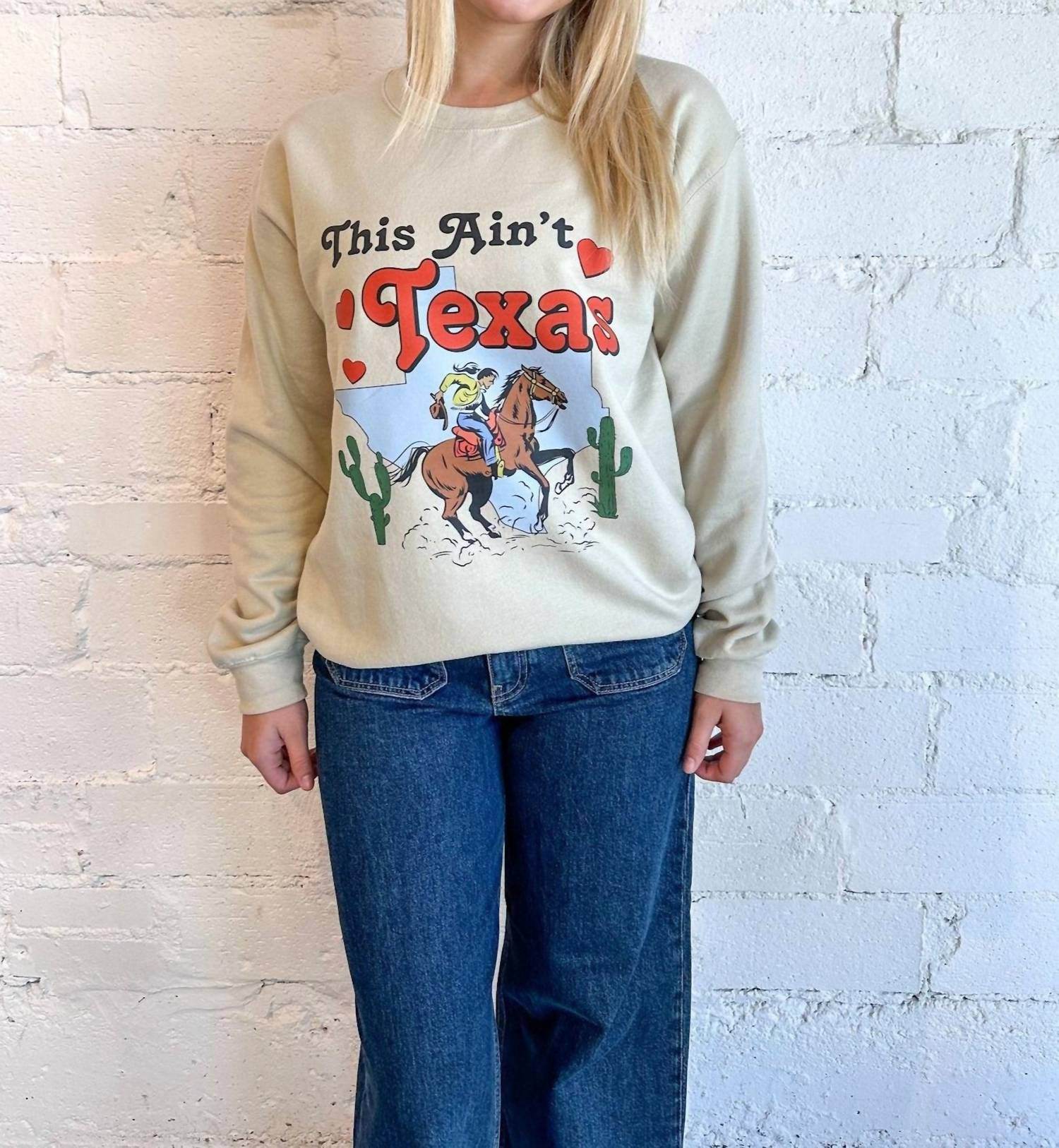 Madley - This Ain't Texas Graphic Sweatshirt - Rack Hunt -