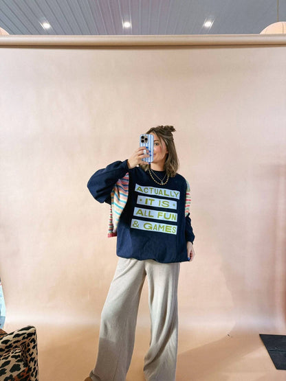 All Fun and Games Sweatshirt