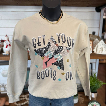 Get Your Boots On Sweatshirt