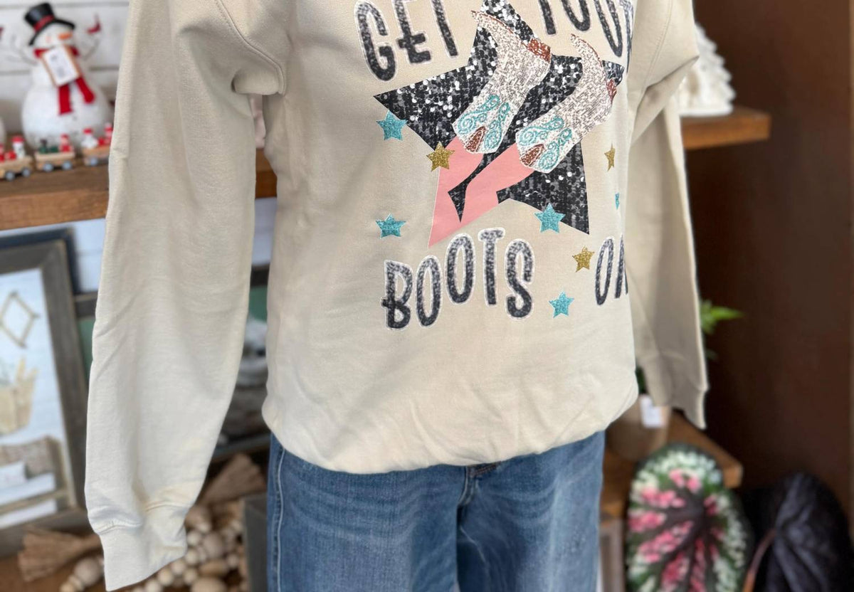Get Your Boots On Sweatshirt