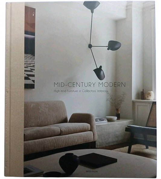 Mid-century Modern: High-end Furniture Coffee Table Book