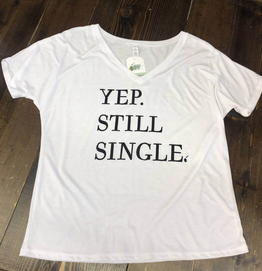 The Minted Olive - Women's Yup, Still Single Tee - Rack Hunt -