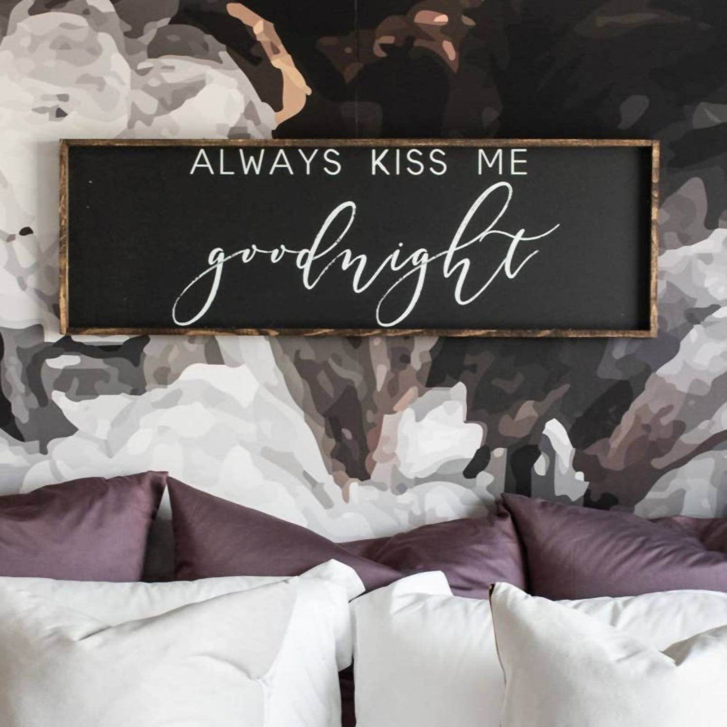 Williamraedesigns - Always Kiss Me Goodnight Wood Sign - Rack Hunt -
