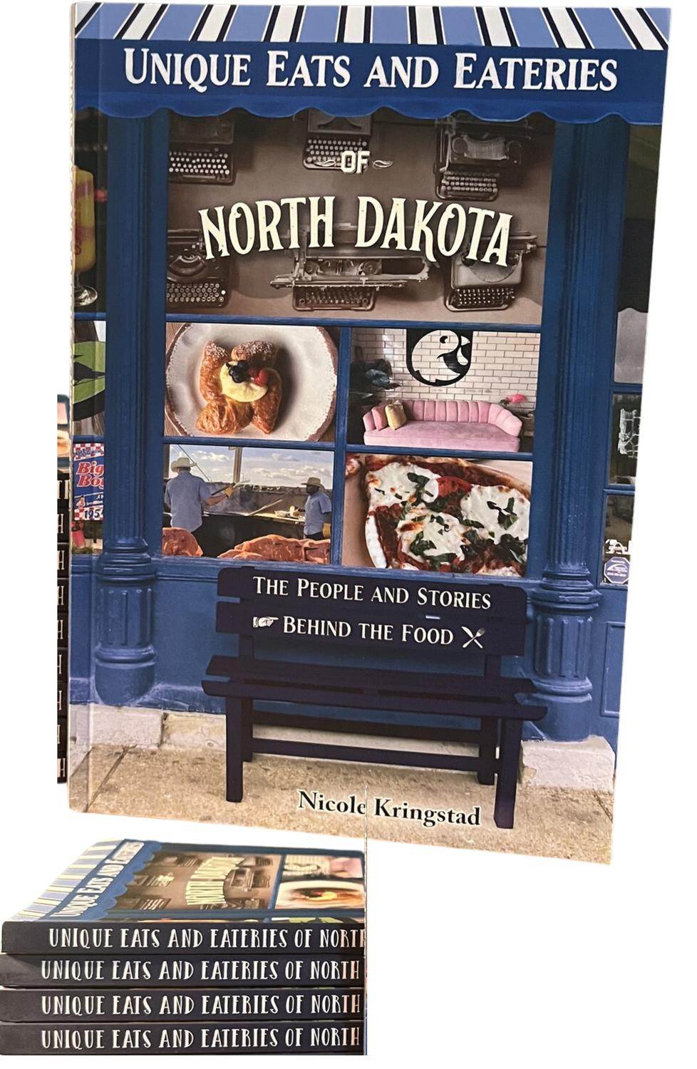 Nicole Kringstad - Unique Eats And Eateries Of North Dakota - Rack Hunt -