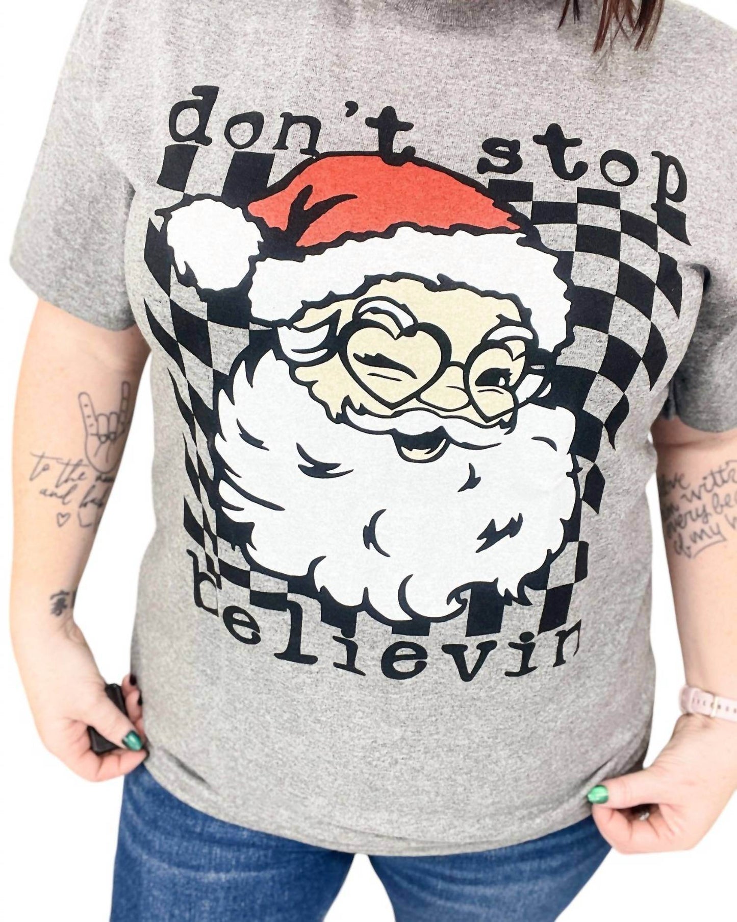 Glam n Go Boutique - WOMEN'S DONT STOP BELIEVIN' SANTA TEE - Rack Hunt