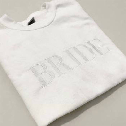 Unisex - Bride Embroidered Sweatshirt